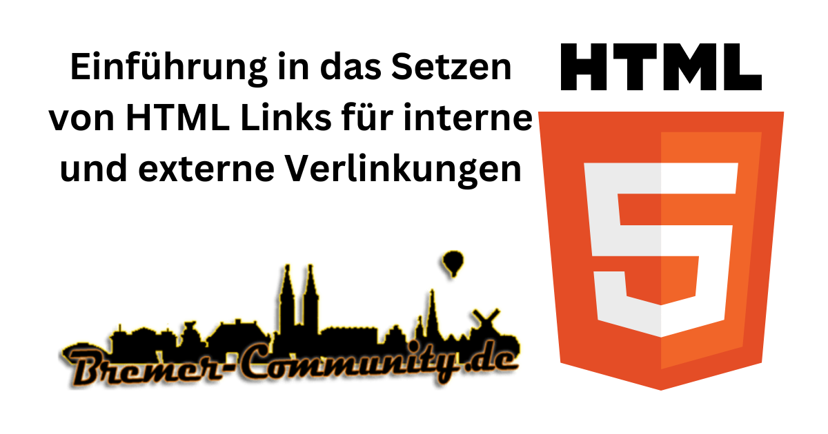 Einführung in das Setzen von HTML Links für interne und externe Verlinkungen