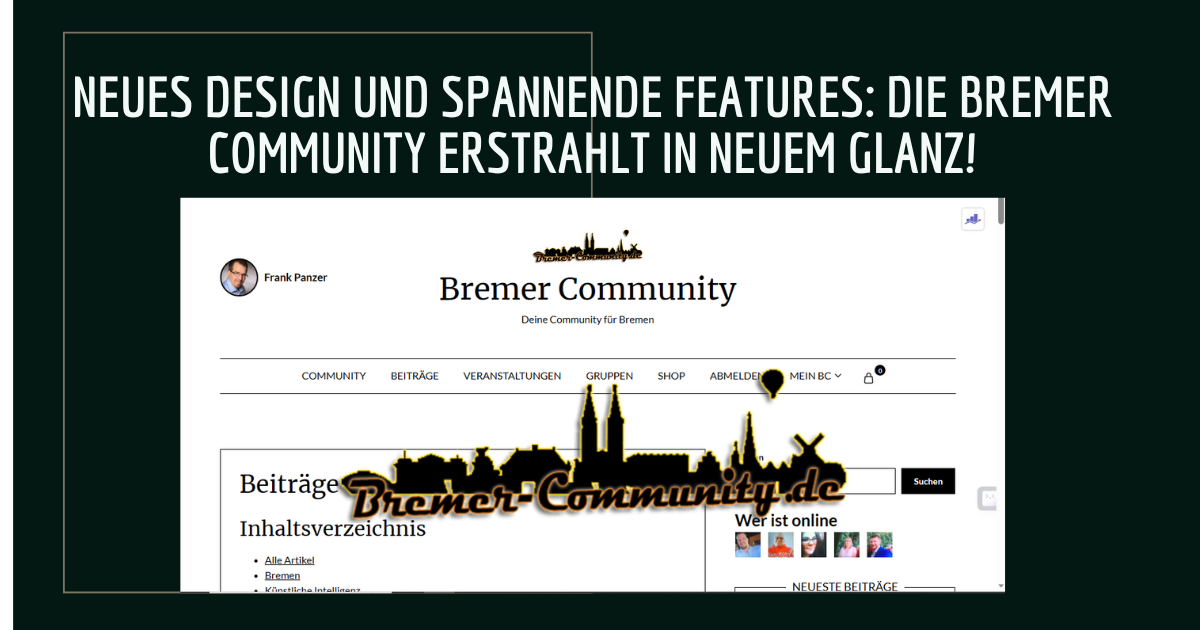 Neues Design und spannende Features Die Bremer Community erstrahlt in neuem Glanz!