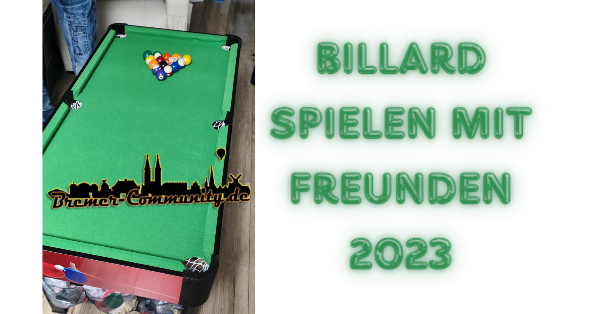 Billard spielen mit Freunden 2023